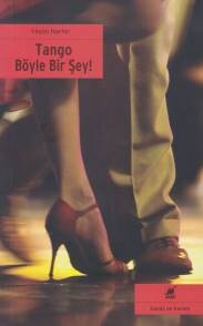 Tango Böyle Bir Şey - Ayrıntı Yayınları