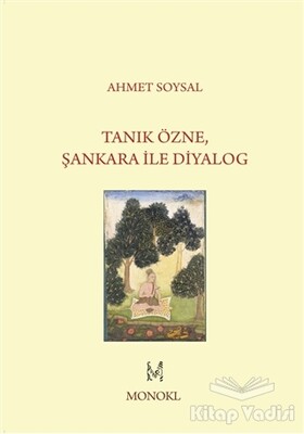 Tanık Özne Şankara ile Diyalog - Monokl Yayınları