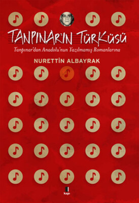 Tanpınar'ın Türküsü - Kapı Yayınları