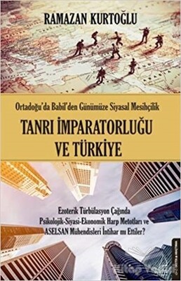 Tanrı İmparatorluğu ve Türkiye - Destek Yayınları
