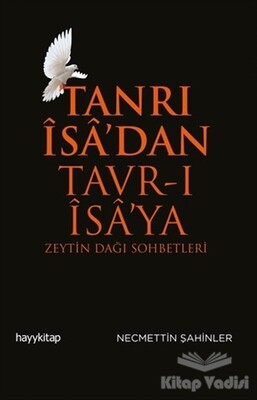 Tanrı İsa’dan Tavr-ı İsa’ya - Hayy Kitap