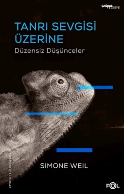 Tanrı Sevgisi Üzerine Düzensiz Düşünceler - Fol Kitap