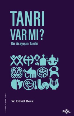 Tanrı Var mı? Bir Arayışın Tarihi - Fol Kitap