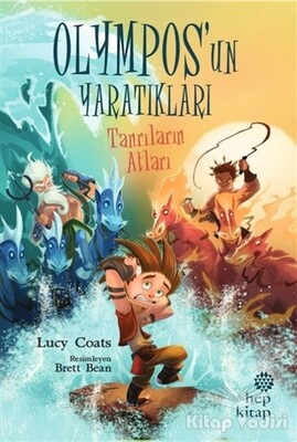 Tanrıların Atları - Olympos’un Yaratıkları - Hep Kitap