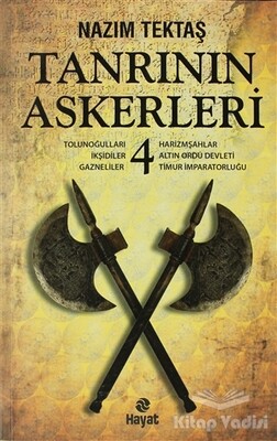 Tanrının Askerleri 4 - Hayat Yayınları