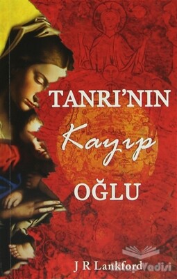 Tanrının Kayıp Oğlu - Maya Kitap