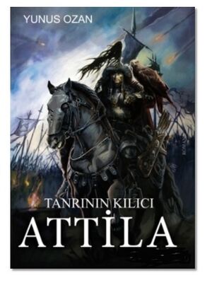 Tanrının Kılıcı Attila - 1