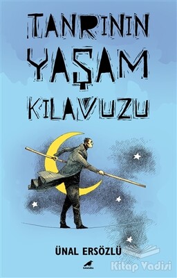 Tanrı'nın Yaşam Kılavuzu - Kara Karga Yayınları