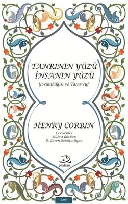 Tanrının Yüzü İnsanın Yüzü - Pinhan Yayıncılık