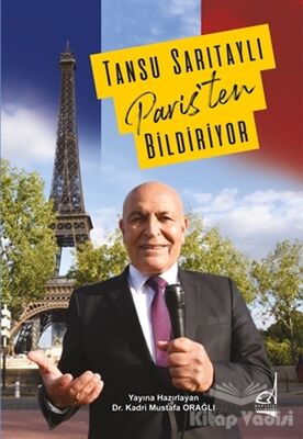 Tansu Sarıtaylı Paris’ten Bildiriyor - 1