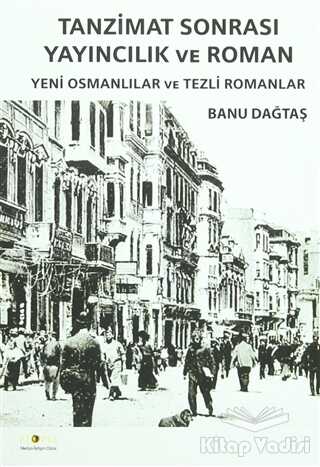 Ütopya Yayınevi - Tanzimat Sonrası Yayıncılık ve Roman