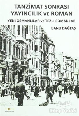 Tanzimat Sonrası Yayıncılık ve Roman - Ütopya Yayınevi