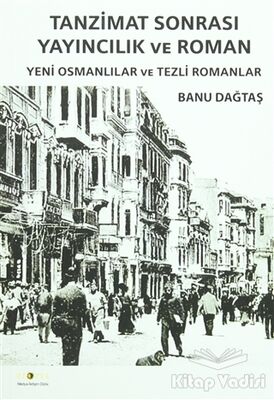 Tanzimat Sonrası Yayıncılık ve Roman - 1