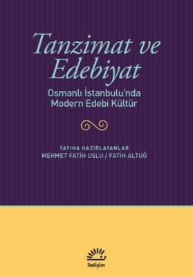 Tanzimat ve Edebiyat - İletişim Yayınları