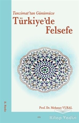 Tanzimat’tan Günümüze Türkiye’de Felsefe - Elis Yayınları