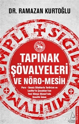 Tapınak Şövalyeleri ve Nöro-Mesih - Destek Yayınları