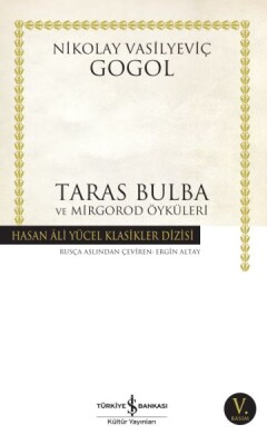 Taras Bulba - Hasan Ali Yücel Klasikleri - İş Bankası Kültür Yayınları