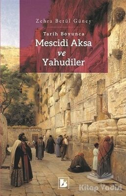 Tarih Boyunca Mescidi Aksa ve Yahudiler - 1