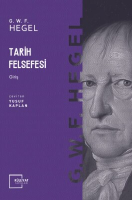 Tarih Felsefesi 1 - Külliyat Yayınları