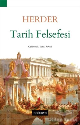 Tarih Felsefesi - Doğu Batı Yayınları