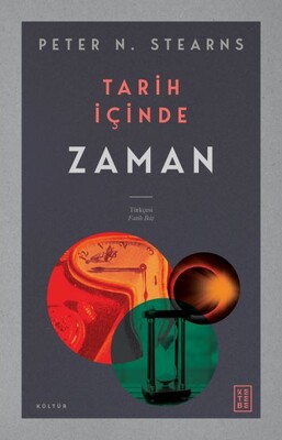 Tarih İçinde Zaman - Ketebe Yayınları