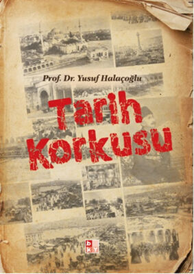 Tarih Korkusu - 1