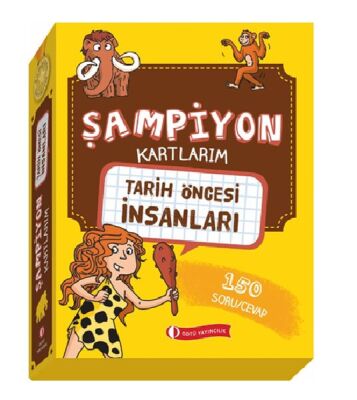 Tarih Öncesi İnsanları - Şampiyon Kartlarım - 1