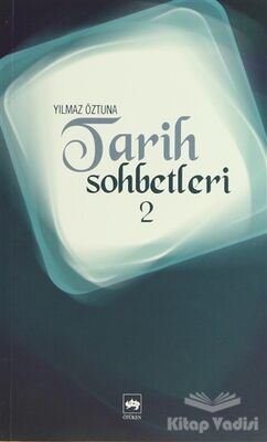 Tarih Sohbetleri 2 - 1