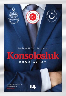 Tarih ve Hukuk Açısından - Konsolosluk - Literatür Yayınları