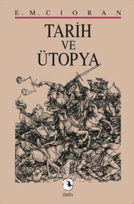 Tarih ve Ütopya - Metis Yayınları