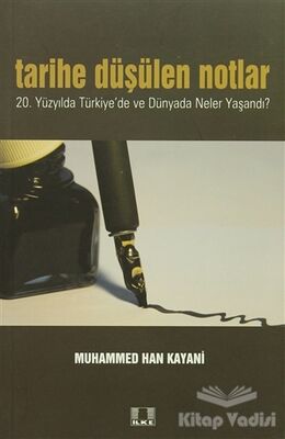 Tarihe Düşülen Notlar - 1