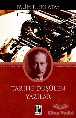 Tarihe Düşülen Yazılar - 1