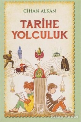 Tarihe Yolculuk - 1