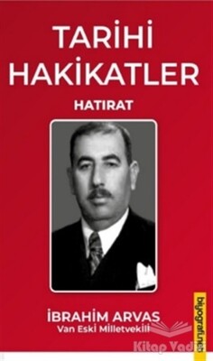 Tarihi Hakikatler - Biyografi Net İletişim ve Yayın