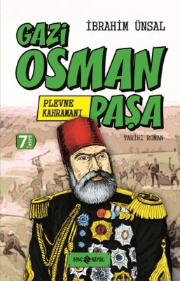 Tarihi Roman 1 - Plevne Kahramanı - Gazi Osman Paşa - Genç Hayat