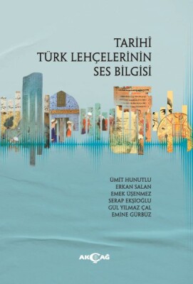 Tarihi Türk Lehçelerinin Ses Bilgisi - Akçağ Yayınları