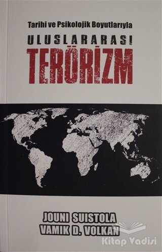 Pusula Yayınevi - Tarihi ve Psikolojik Boyutlarıyla Uluslararası Terörizm