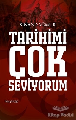 Tarihimi Çok Seviyorum - Hayy Kitap