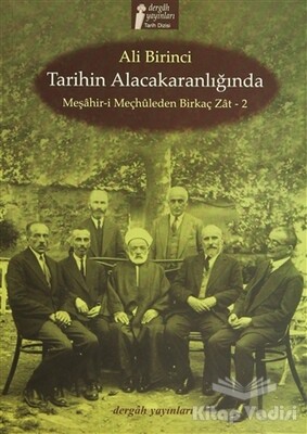 Tarihin Alacakaranlığında - Dergah Yayınları
