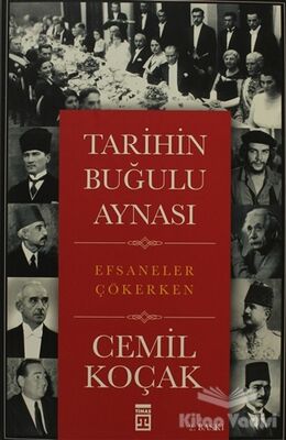 Tarihin Buğulu Aynası - 1