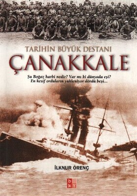 Tarihin Büyük Destanı Çanakkale - Babıali Kültür Yayıncılığı