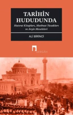 Tarihin Hududunda - Dergah Yayınları