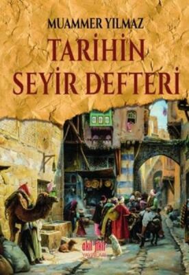 Tarihin Seyir Defteri - 1