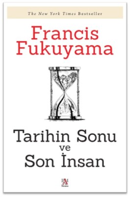 Tarihin Sonu Ve Son İnsan - Bilgeoğuz Yayınları