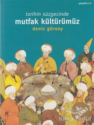 Tarihin Süzgecinde Mutfak Kültürümüz (1. Hamur) - 1