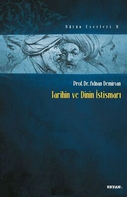 Tarihin ve Dinin İstismarı - 1