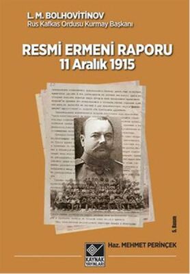 Tarihli Resmi Ermeni Raporu 11 Aralık 1915 - 1
