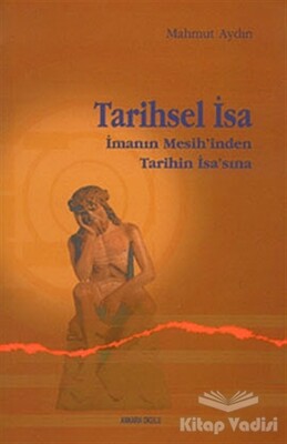 Tarihsel İsa - Ankara Okulu Yayınları