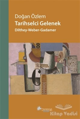 Tarihselci Gelenek - Notos Kitap