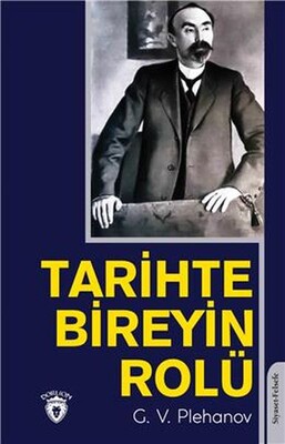 Tarihte Bireyin Rolü - Dorlion Yayınları